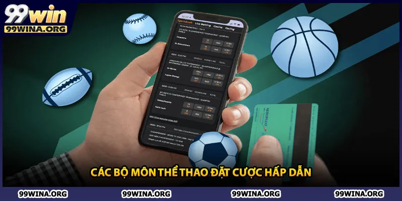 Các bộ môn thể thao đặt cược hấp dẫn