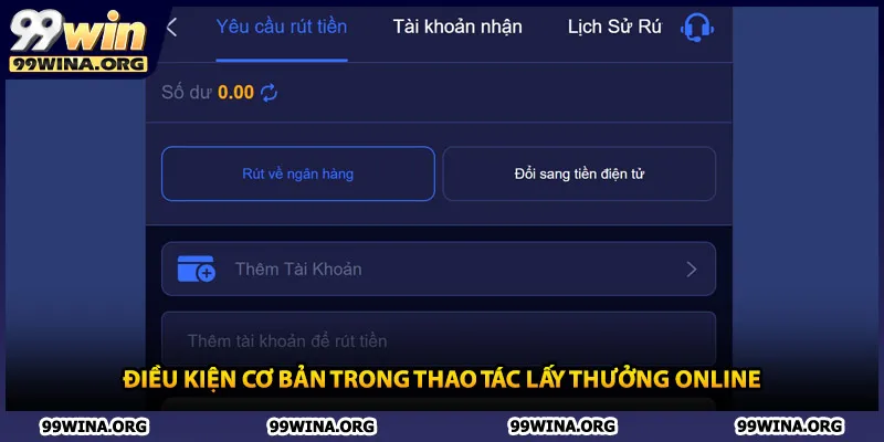 Điều kiện cơ bản trong thao tác lấy thưởng online