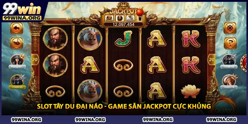 Slot Tây Du Đại Náo - Game săn Jackpot cực khủng